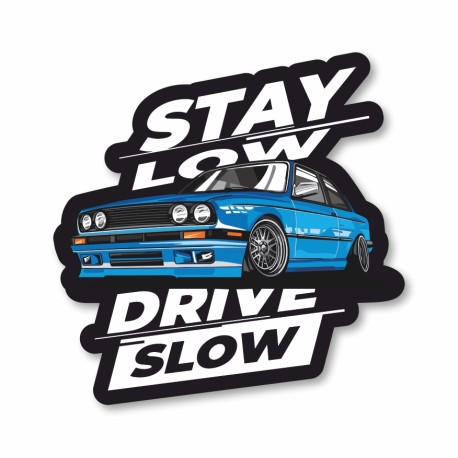 Matricák Race-shop matrica Stay Low Drive Slow | race-shop.hu
