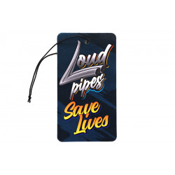 Loud Pipes Save Lives légfrissítő
